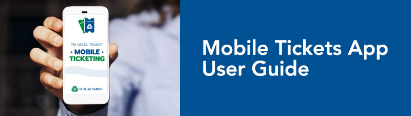 Mobile Tickets User Guide